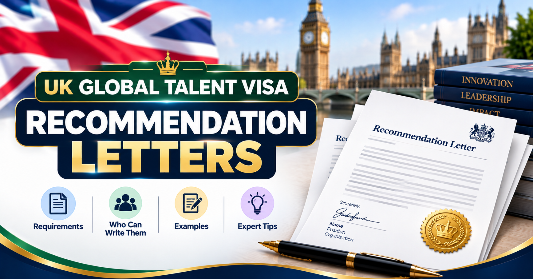 UK Global Talent Visa Recommendation Letters: Requirements, Examples and Tips for 2026