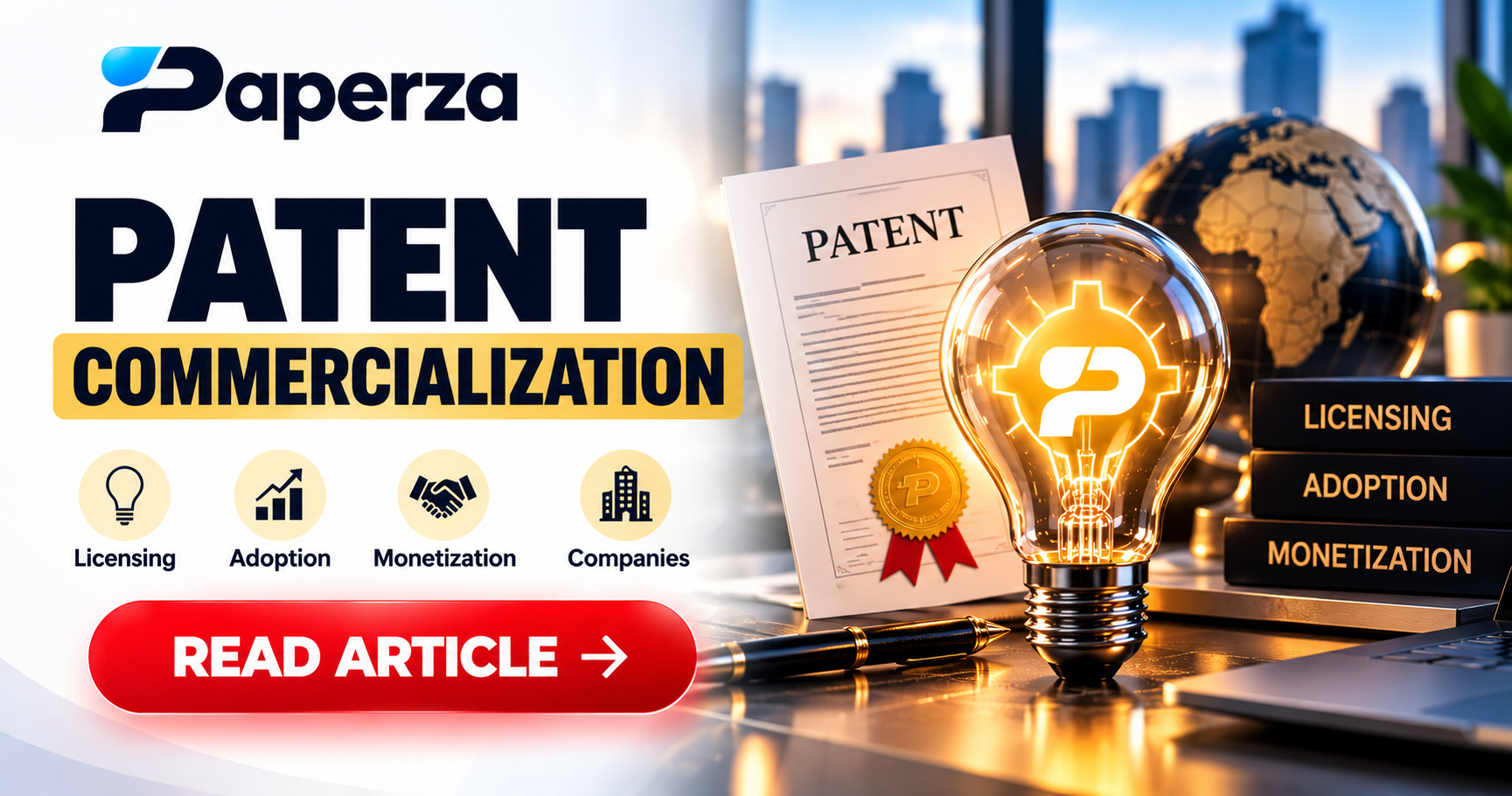 How to License, Commercialize and Monetize Your Patent: Finding Companies to Adopt Your Invention in 2026